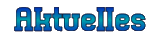 Aktuelles